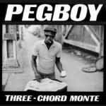 Pegboy-ThreeChordMonte.jpg